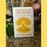 Awakening The Heart, Rory Van Tuinen