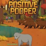 Positive Pooper, Colin Bright