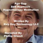 Age Gap Self Hypnosis Hypnotherapy Me..., Key Guy Technology LLC