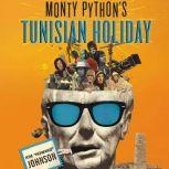 Monty Python's Tunisian Holiday My Life with Brian, Kim Howard Johnson