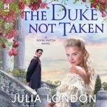 The Duke Not Taken, Julia London