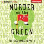 Murder on the 18th Green, Federico Maria Rivalta
