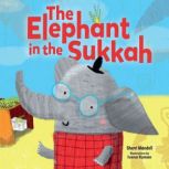 The Elephant in the Sukkah, Sherri Mandell