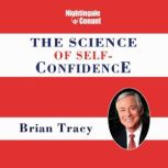 The Science of SelfConfidence, Brian Tracy