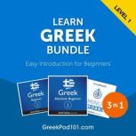 Learn Greek Bundle  Easy Introductio..., Innovative Language Learning LLC