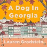 A Dog in Georgia, Lauren Grodstein