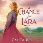 A Chance for Lara, Cat Cahill