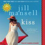 Kiss, Jill Mansell