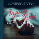 Injury Time, Catherine Aird