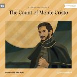 The Count of Monte Cristo, Alexandre Dumas