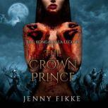 The Crown Prince The Kongahalla Legend, Jenny Fikke