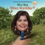 Who Was Wilma Mankiller?, Andrea Page