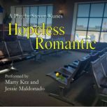 Hopeless Romantic, Steven Kunes
