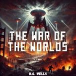 The War of the Worlds, H.G. Wells