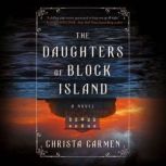 The Daughters of Block Island, Christa Carmen