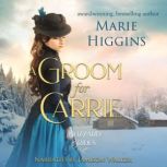 A Groom for Carrie, Marie Higgins