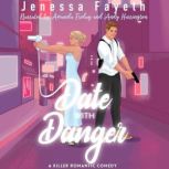 Date With Danger, Jenessa Fayeth