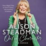 Out of Character, Alison Steadman