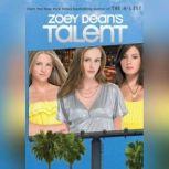 Talent, Zoey Dean