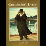 Grandfathers Journey, Allen Say