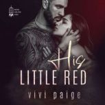 His Little Red, Vivi Paige