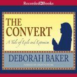 The Convert, Deborah Baker