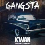 Gangsta, K'wan