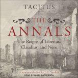 The Annals The Reigns of Tiberius, Claudius, and Nero, Tacitus