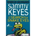 Sammy Keyes and the Search for Snake ..., Wendelin Van Draanen