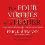 The Four Virtues of a Leader, Eric Kaufmann