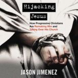 Hijacking Jesus, Jason Jimenez