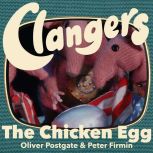 Clangers The Chicken Egg, Oliver Postgate
