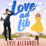 Love ad Lib, Evie Alexander