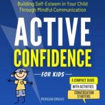 Active Confidence for Kids, Morgan Bravo