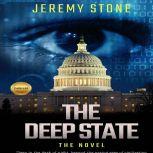 Deep State, The The Novel, Jeremy Stone