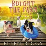 Bought the Farm Mysteries Books 79, Ellen Riggs