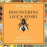 Discovering Lifes Story Biologys B..., Joy Hakim