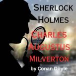Sherlock Holmes Charles Milverton, Conan Doyle