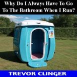 Why Do I Always Have To Go To The Bat..., Trevor Clinger