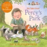 Six Tales from Percys Park, Nick Butterworth