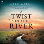 A Twist in the River, Stig Abell