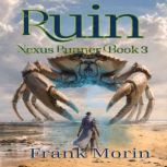 Ruin, Frank Morin