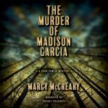 The Murder of Madison Garcia, Marcy McCreary