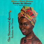 The Uncrowned Queen Reclaims Her Thro..., Dr. Rev. Ahmondra McClendon