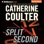 Split Second An FBI Thriller, Catherine Coulter