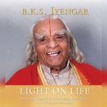 Light on Life, B.K.S. Iyengar
