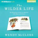 The Wilder Life, Wendy McClure