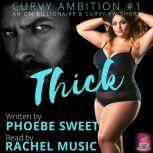 Thick An Older Man - Younger Woman Romance, Phoebe Sweet