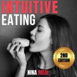 Intuitive Eating 2nd Edition, Nina Meal