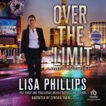 Over the Limit, Lisa Phillips